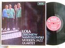 The Zbigniew Namyslowski Modern Jazz Quartet - Lola LK 4644 UK LP 1stP 1964 NM