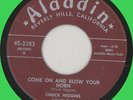 CHUCK HIGGINS Come On and Blow Your Horn 45rpm Aladdin 1955
