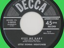 LITTLE DONNA HIGHTOWER Kiss Me Baby 45rpm Decca 1952
