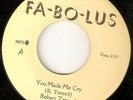 NORTHERN SOUL ROBERT TENARD YOU MADE ME CRY / DONT STOP CHICAGO  45 hear