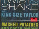 KING SIZE TAYLOR *TWIST & SHAKE* EP 1963