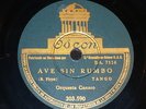 TANGO 78 rpm RECORD Odeon FRANCISCO CANARO Viejo ciego SPAIN Ave sin rumbo