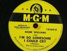  3X Hank Williams MGM 78s   I'm So Lonesome, Cold Cold Heart and More