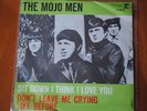 THE MOJO MEN-SIT DOWN I THINK I LOVE YOU- RARE BEAT  ORIG. ITALY PRESS '66- MINT