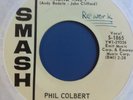 PHIL COLBERT Northern Popcorn 45 WHERE WAS I  /  THAT'S ALL IT WAS