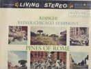 RESPIGHI Pines - Fountains / FRITZ REINER Shaded Dog  3s3s LSC-2436 NM / VG+