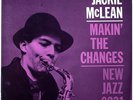 JACKIE McLEAN-MAKIN' THE CHANGES-NJ 8231-ORIG. MONO D.G.- (LP)-NM