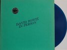 DAVID BOWIE In Person Blue Colored Vinyl LP TMOQ