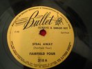 rare Black Gospel Fairfield Four on Bullet Steal Away / NOAH VG+