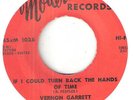 NORTHERN SOUL   VERNON GARRETT   IF I COULD TURN BACK THE HANDS OF TIME   MODERN