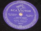 ELVIS PRESLEY 1960  I Gotta Know 78 RPM RARE 10” BRAZIL