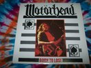 MOTORHEAD Born To Lose DOJO RECORDS 1985 UK pressing tracks between 1976 to 1980