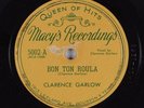 Hear Rare R&B 78RPM CLARENCE GARLOW Bon Ton Roula MACY'S 5002 NOS