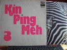 Kin Ping Meh 3, Krautrock orig. germ.1st.press. Zebra 1973