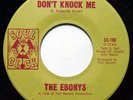 Northern Soul 45 THE EBONYS Don't Knock Me on Soul Clock M-