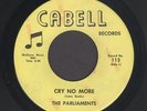 The Parliaments  Cry No More  RARE NORTHERN SOUL 45 HEAR