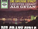 Sg. -   DIE CRAZY GIRLS  -  UNS` RE WELT IST DIE GROSSE STADT