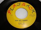 ROCKABILLY- BOBBY FRY- PLAYBACK 45 RPM- HIGHWAY ROBBERY/ RICHIE - RARE- LISTEN