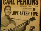 Carl Perkins  Columbia 45/sleeve CLEAN AND RARE Pink Pedal Pushers Jive Aft Five