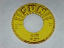 ray smith - so young/ right behind you baby, sun 298 RARE US ROCKABILLY original