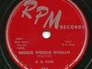 Hear - Rare Blues 78 - B.B King  - Boogie Woogie Woman - RPM # 374 - VG++