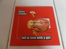 The White Stripes Fell in Love with a girl 7 inch mint vinyl jack white