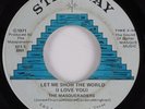 70's Soul 45 MASQUERADERS Let Me Show The World (I Love You) STAIRWAY HEAR
