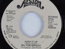 70's Soul 45 MILTON WRIGHT Keep It Up ALSTON HEAR
