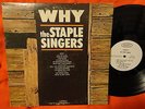 wlp The STAPLES SINGERS / WHY? (Am I Treated So Bad) CIVIL RIGHTS ANTHEM 1A/1B