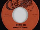 R&B Soul 45 LILLIAN OFFITT Shine On CHIEF HEAR
