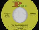 Funk 45 LEE SAIN She's My Old Lady Too WE PRODUCE HEAR