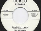 THE ESQUIRES   FLASHIN' RED / WHAT A BURN   NM SURF 45 LISTEN