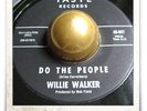 Willie Walker Do The People R&B NORTHERN SOUL MOD HEAR 45