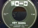 JOHNNY VAL hey mama / blue love 7