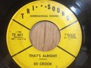 Ed Crook northern soul 45 on Tri-Sound   That's Alright