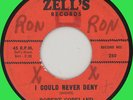 ROBERT COPELAND I Could Never Deny 45rpm Zell's 1960s