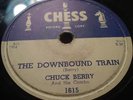 Chuck Berry on Chess 78 Downbound Train #1615 1956 CLASSIC ROCK AND ROLL