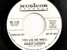 MARIE KNIGHT You Lie So Well/A Little Too Lonely 45 rare soul WLP LISTEN