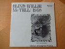 Blind Willie McTell-1940-Legendary Library Of Congress Session-Melodeon MLP 7323