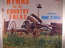 Mac O'Dell Hymns For Country Folks Audio Lab 1544 Rare 50's County Gospel Mint-
