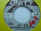Max Romeo & The Hippy Boys - Clap clap / You've got your troubles. UNITY UK