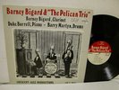 BARNEY BIGARD & THE PELICAN TRIO nr mint vinyl Lp