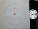 MARCELLE MEYER / RAMEAU - DEBUSSY .. / LES DISCOPHILES FRANCAIS