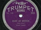 Hear - Rare Blues 78- Elmo James - Dust My Broom - Trumpet 146 VG+
