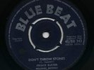 DONT THROW STONES / PRINCE OF PEACE Prince Buster (Heavyweight DJ/Ska Missile) ?