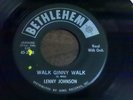 New Breed R&B   Lenny Johnson   Walk Ginny Walk  b/w  Gee Gee Baby  {Bethlehem}