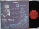 Camille  Maurane : Duparc 12 melodies - LP Philips N 00225L Biem 1955 - T.  rare