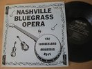 The Cumberland Mountain Boys LP RARE Nashville Bluegrass Opera