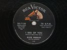 78 rpm Rockabilly Elvis Presley RCA Victor 20-7150 I Beg Of You E-