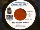 Rare NM Northern Soul 45   THE WOODEN NICKELS Nobody But You   OMEN 14 PROMO WLP